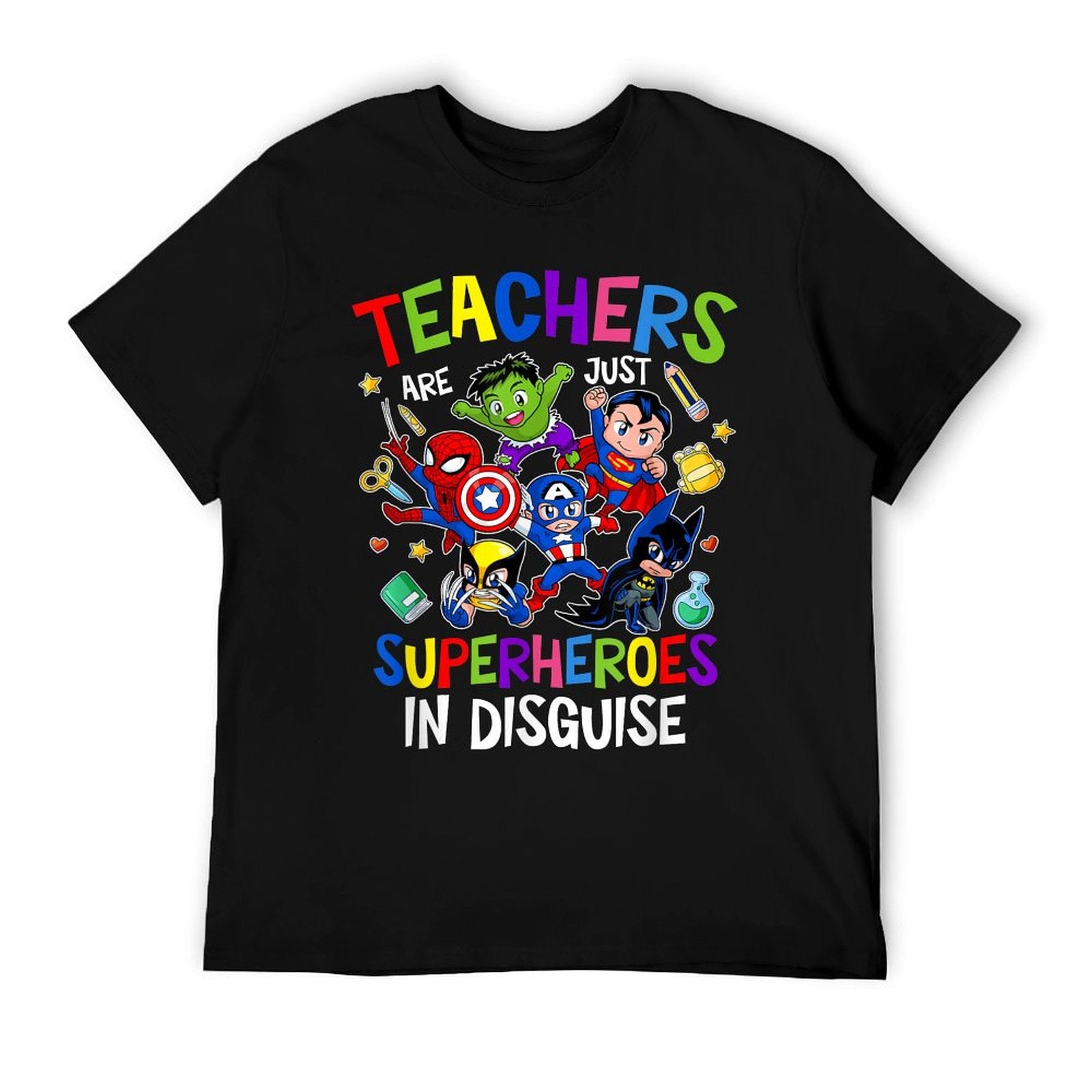 Funny Teachers Are Superheroes Back to School Gifts T-Shirt