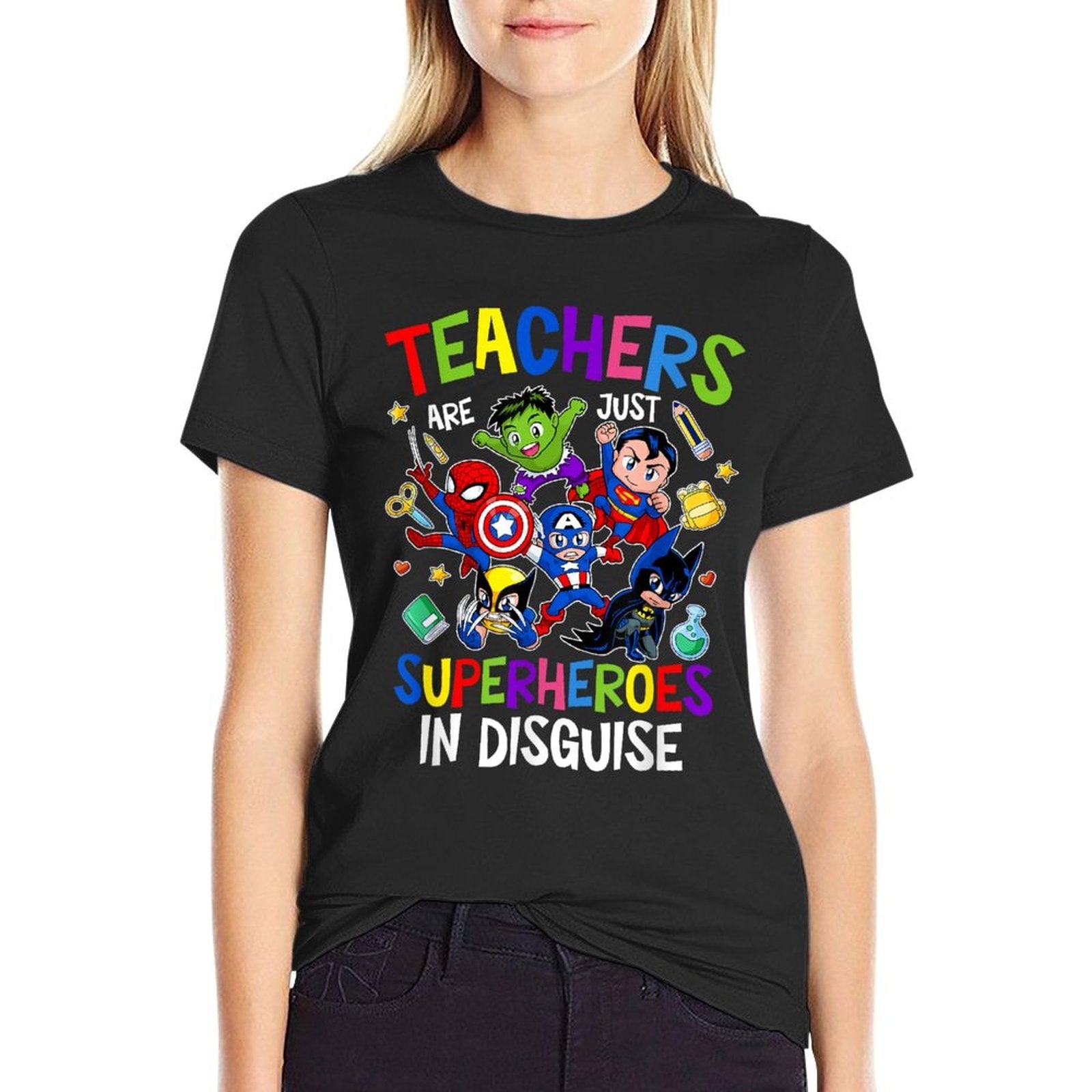 Funny Teachers Are Superheroes Back to School Gifts T-Shirt