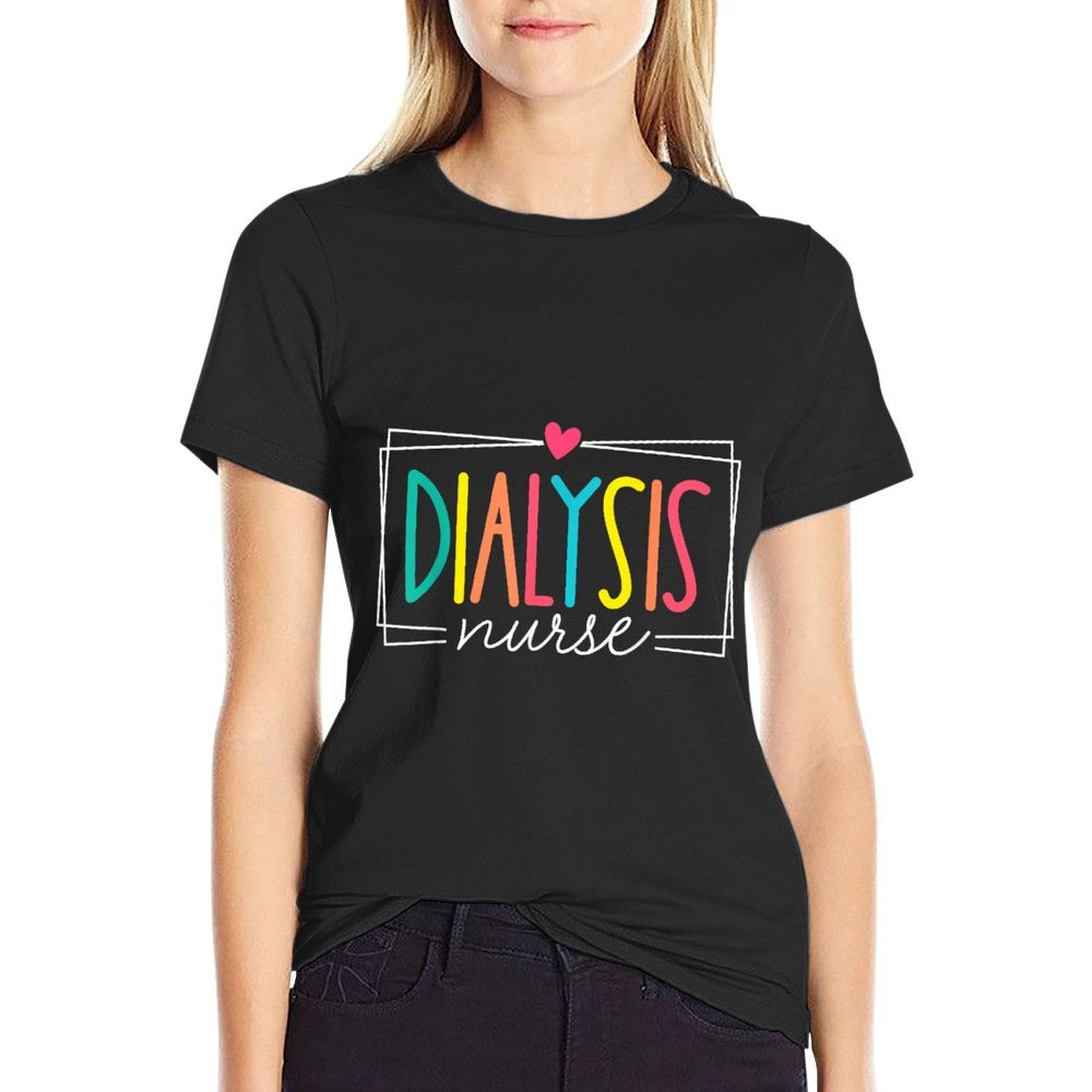 Dialysis Nurses Kidney Disease Nursing RN Women Funny  Eco-friendly Material T-Shirt