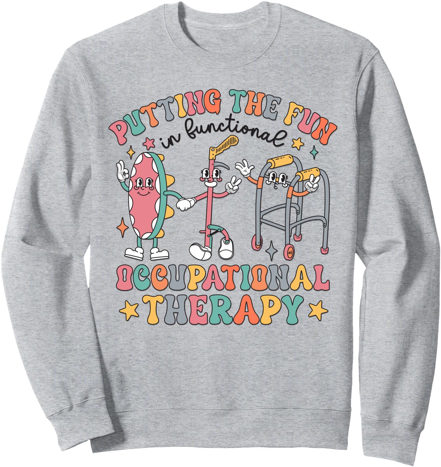 Occupational Therapy Funny Retro Women OT Therapist Squad Sweatshirt