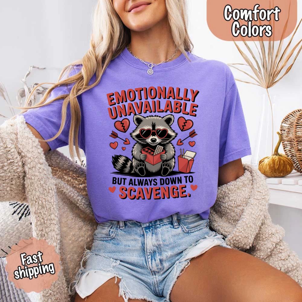 Comfort Colors Emotionally Unavailable Raccoon T-Shirts