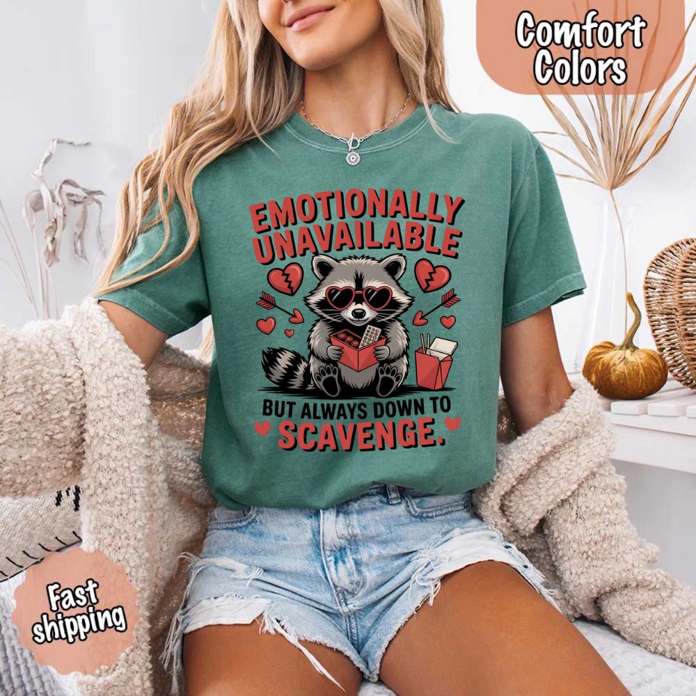 Comfort Colors Emotionally Unavailable Raccoon T-Shirts