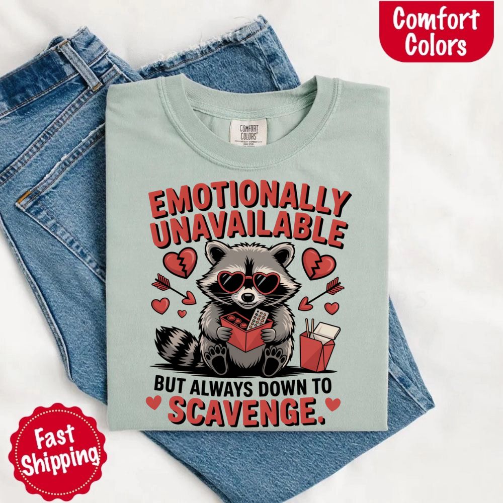 Comfort Colors Emotionally Unavailable Raccoon T-Shirts