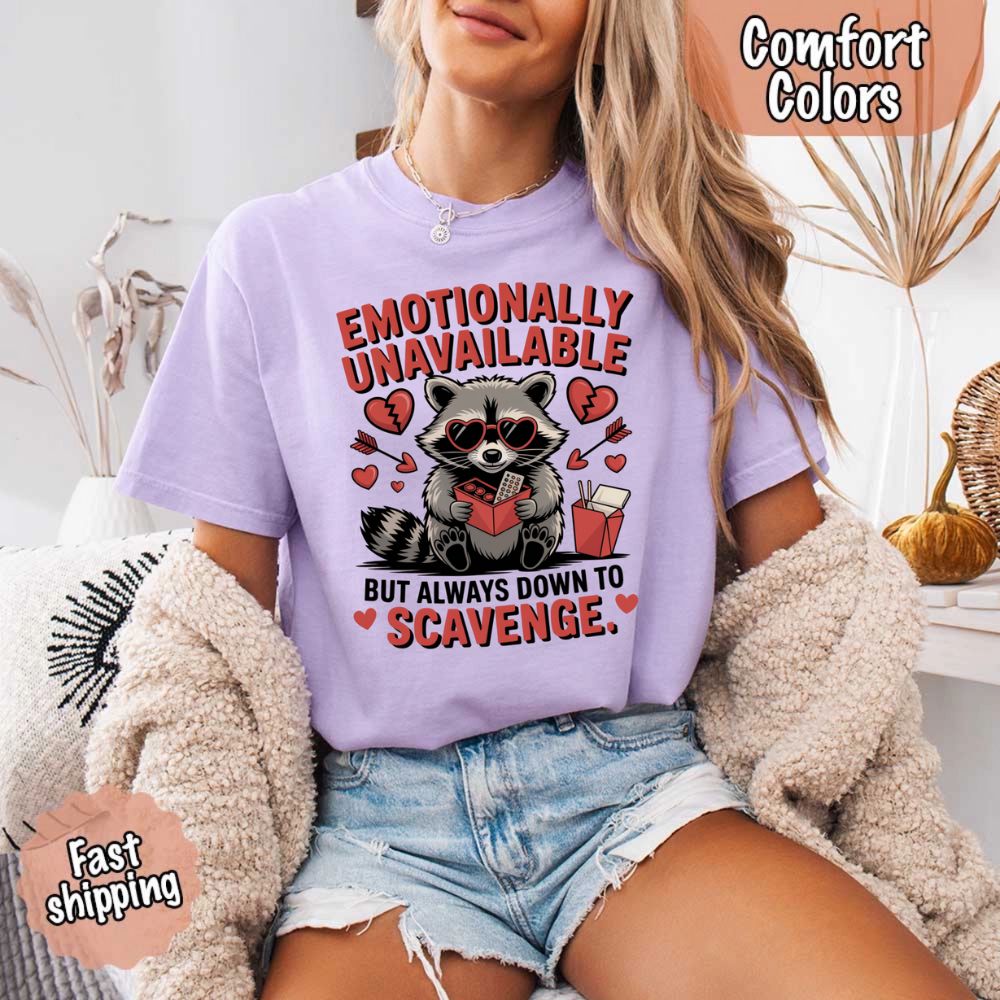 Comfort Colors Emotionally Unavailable Raccoon T-Shirts