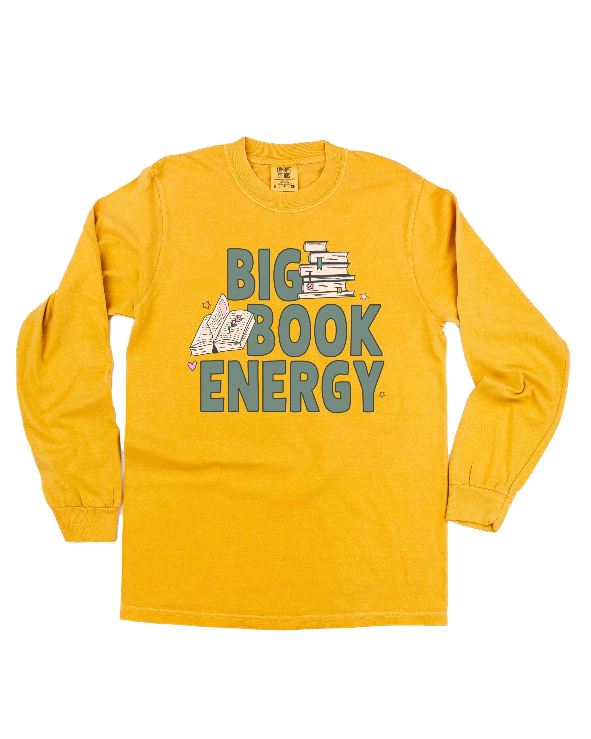 Big Book Energy - Long Sleeve Comfort Colors Tee