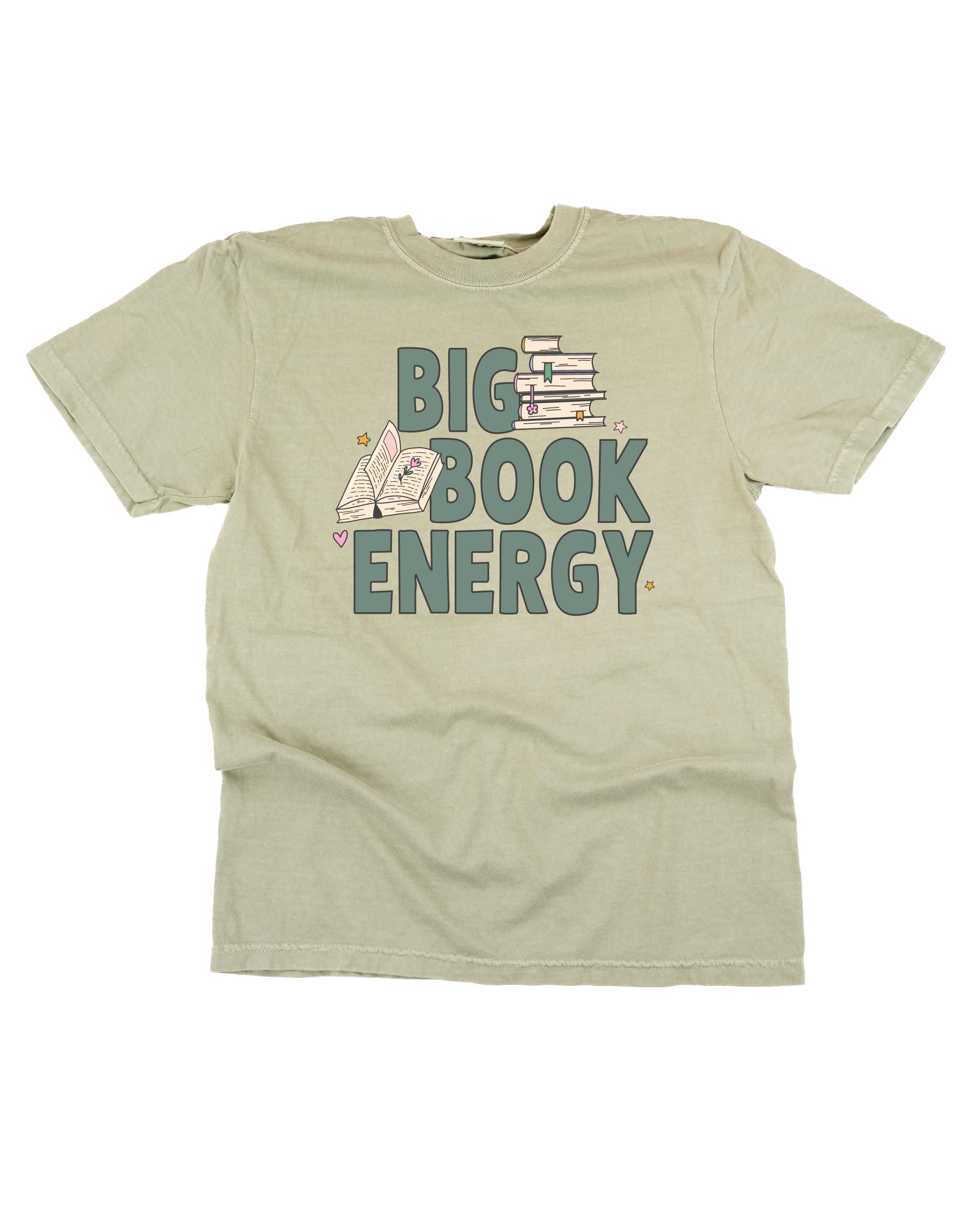 Big Book Energy - Comfort Colors Tee