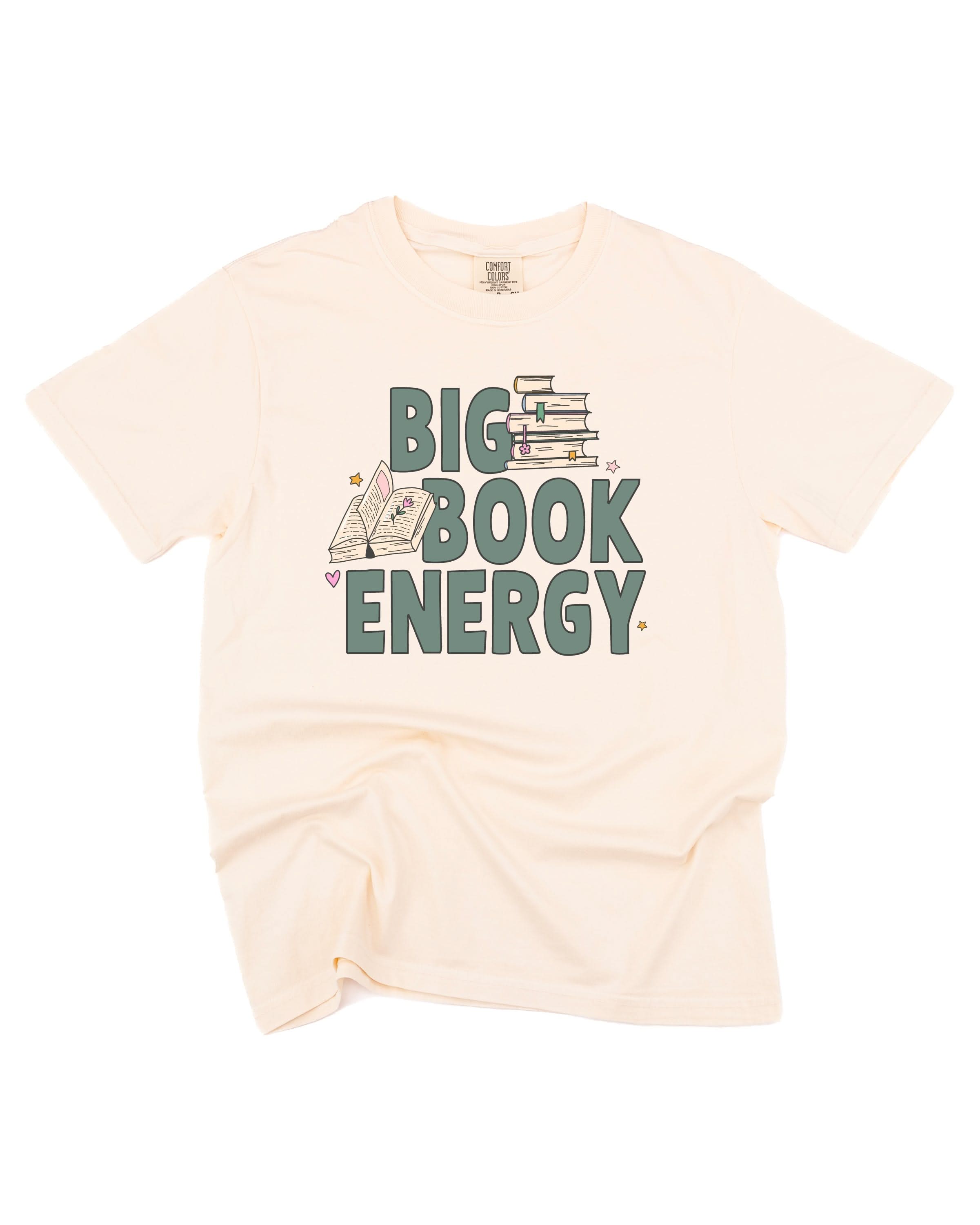 Big Book Energy - Comfort Colors Tee