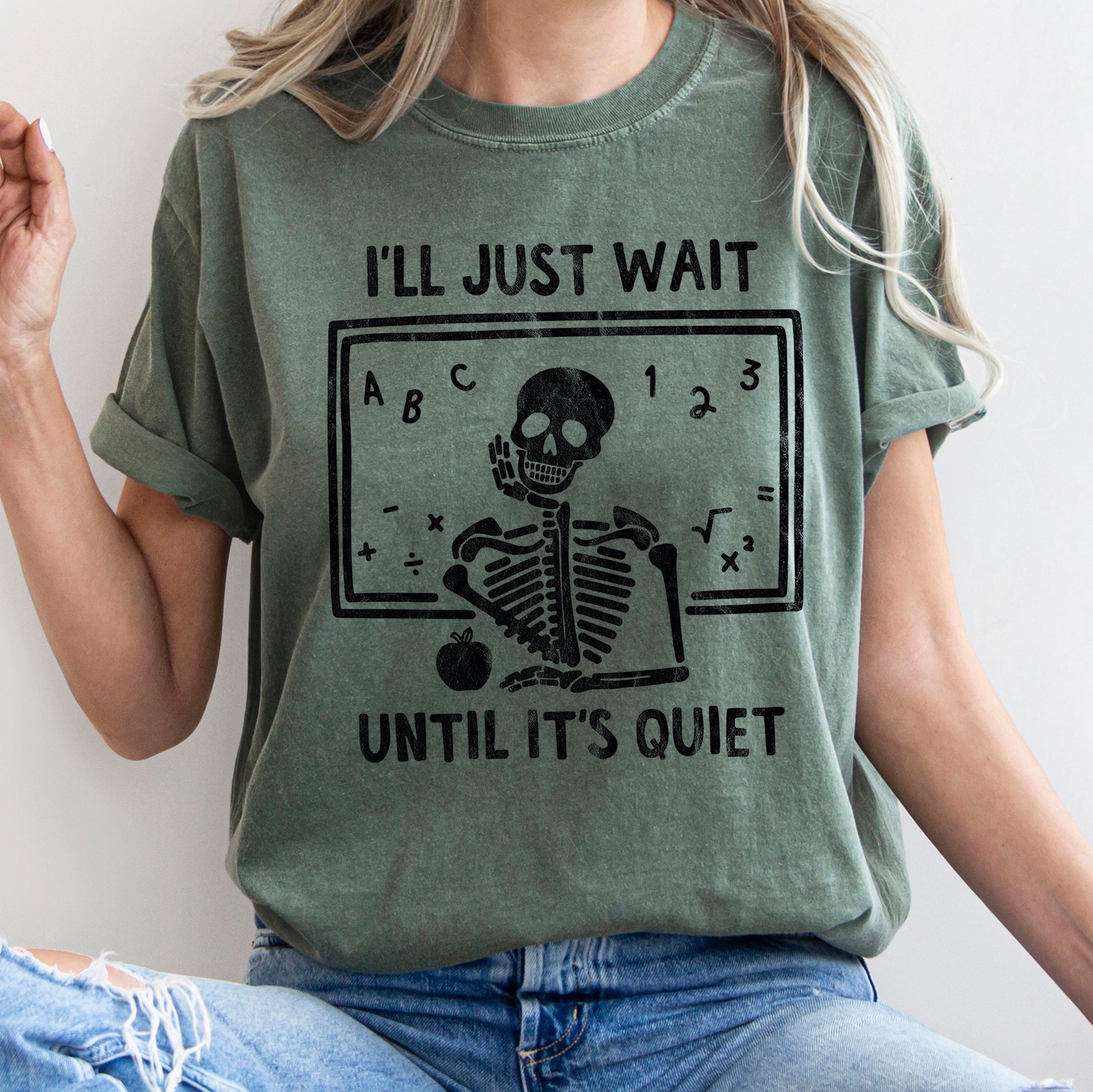 I'll Just Wait Until It's Quite Teacher Retro Halloween Comfort Colors Tshirt