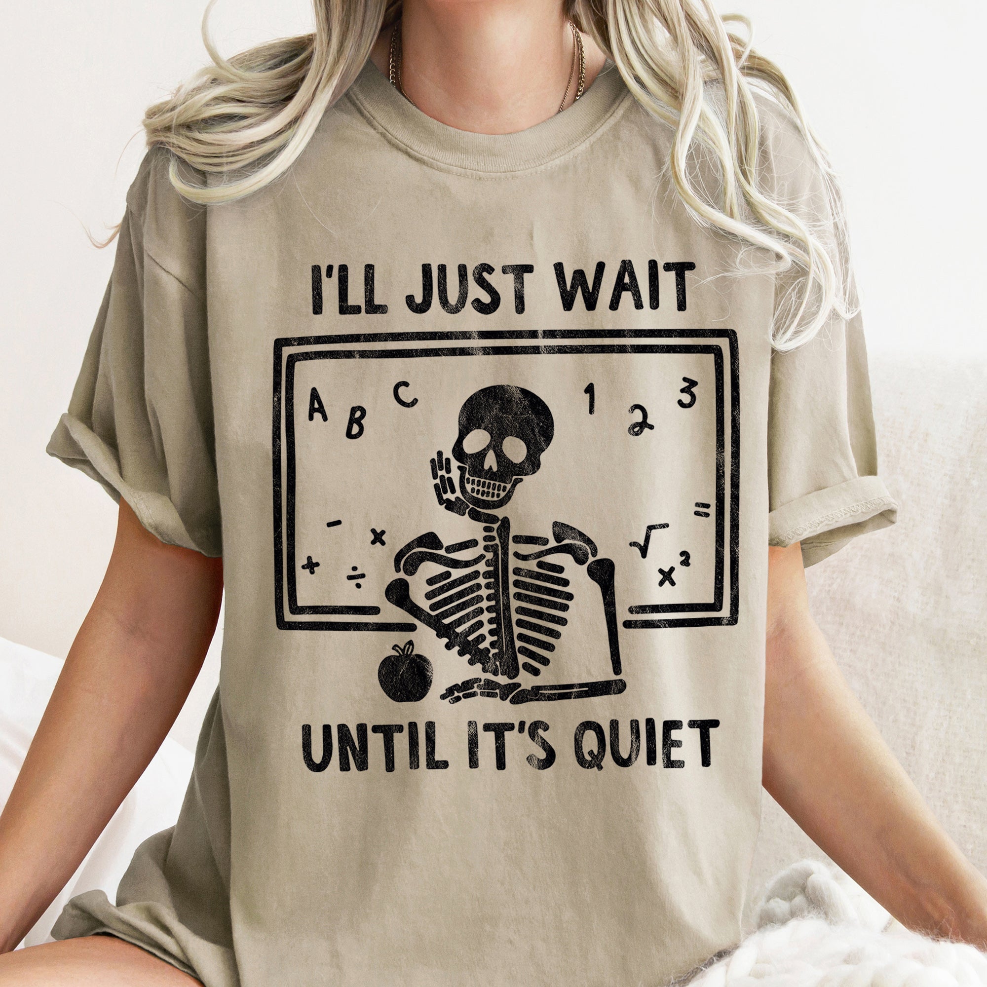 I'll Just Wait Until It's Quite Teacher Retro Halloween Comfort Colors Tshirt